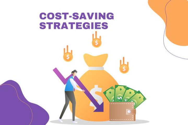 Cost saving Strategies